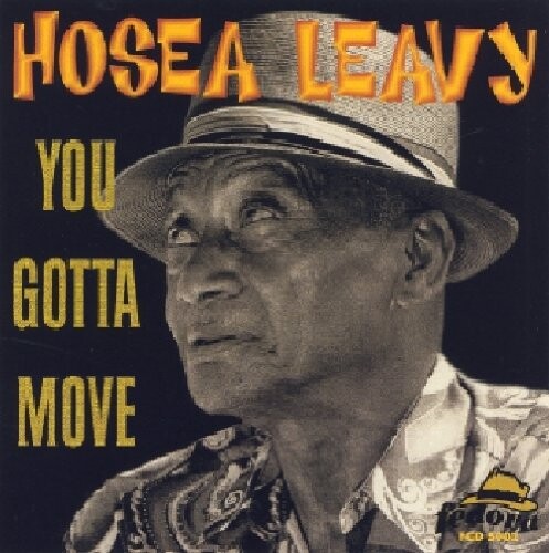 

CD диск Leavy, Hosea: You Gotta Move