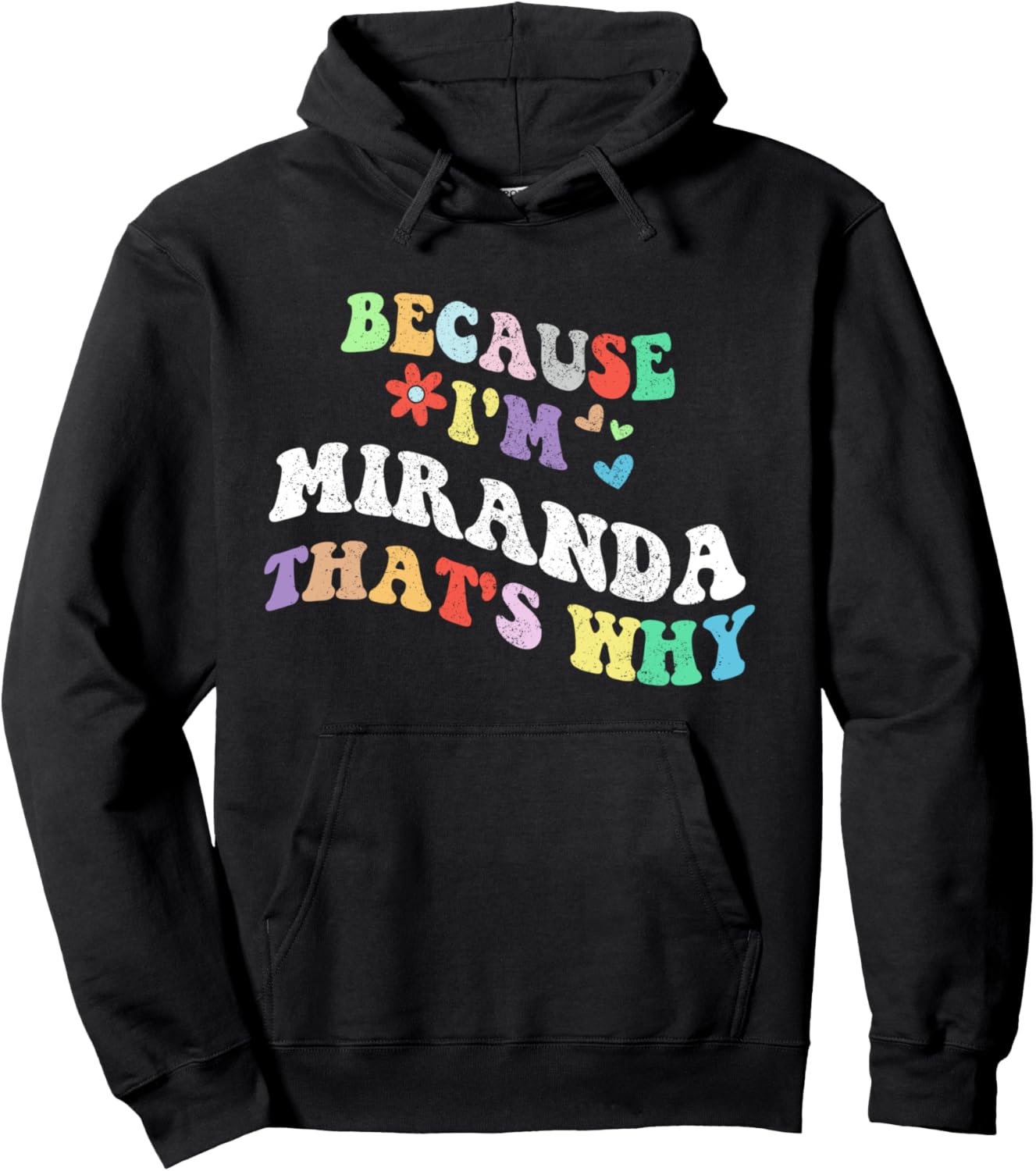 

Ретро-стиль, потому что я Миранда, вот почему! Забавная толстовка с индивидуальным именем Personalized Name Mothers Day Outfit For Women, черный