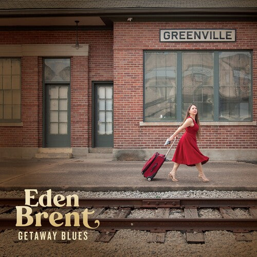 

CD диск Brent, Eden: Getaway Blues