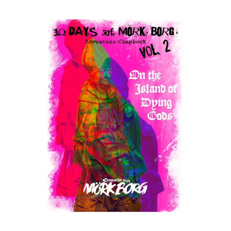 

30 Days of Mork Borg Vol. 2 w/PDF, Mork Borg (Exalted Funeral), мягкая обложка