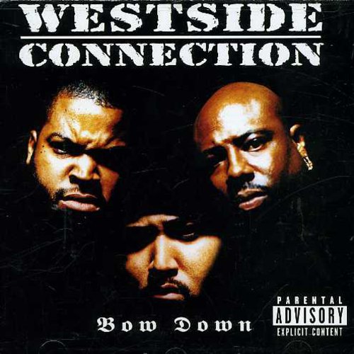 

CD диск Westside Connection: Bow Down