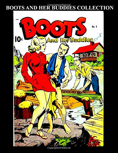 

Boots And Her Buddies Collection: 3 Issues: (#5, #6, & #8) (CreateSpace Independent Publishing Platform)