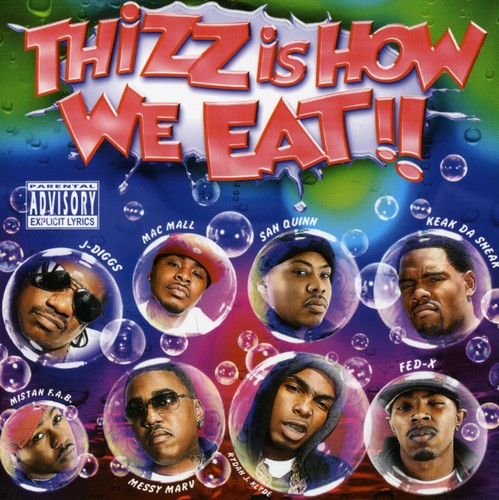 

CD диск Thizz Is How We Eat / Various: Thizz Is How We Eat / Various