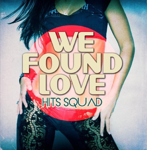 

CD диск Hits Squad: We Found Love