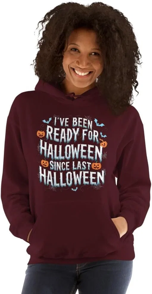 Толстовка Unisex I've Been Ready For Halloween Since Last Halloween, смешная футболка на Хэллоуин Generic, бордовый
