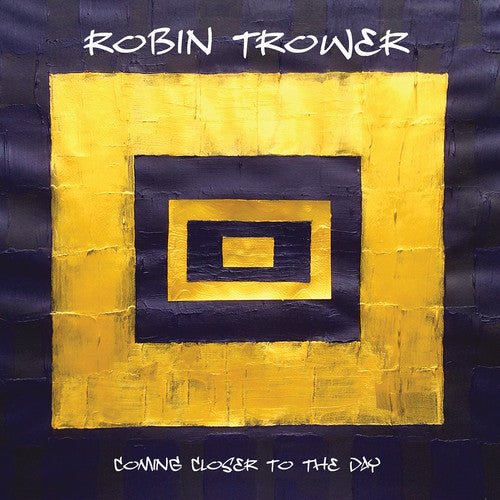 

CD диск Trower, Robin: Coming Closer To The Day