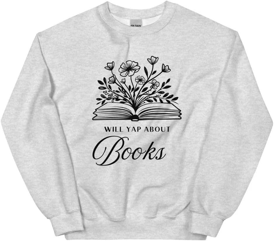

Книголюб Will Yap About Books (Unisex Sweatshirt) JR Charm