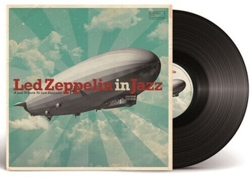 

Виниловая пластинка Led Zeppelin in Jazz / Various: Led Zeppelin In Jazz / Various
