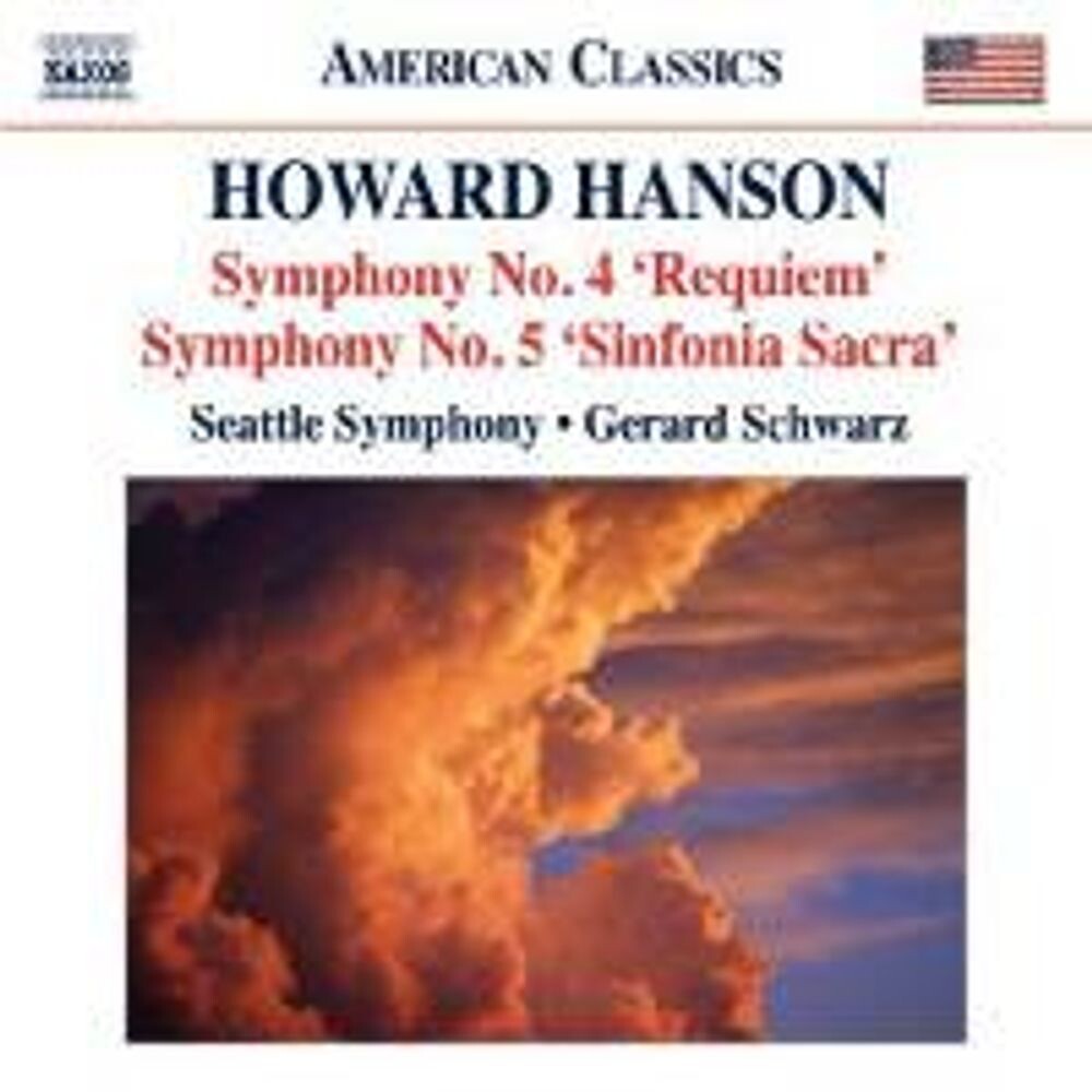 

Диск CD Hanson: Symphonies 4 & 5 / Elegy in Memory of Serge Koussevitsky / Dies Natalis - Howard Hanson, Gerard Schwarz, Seattle Symphony Orchestra