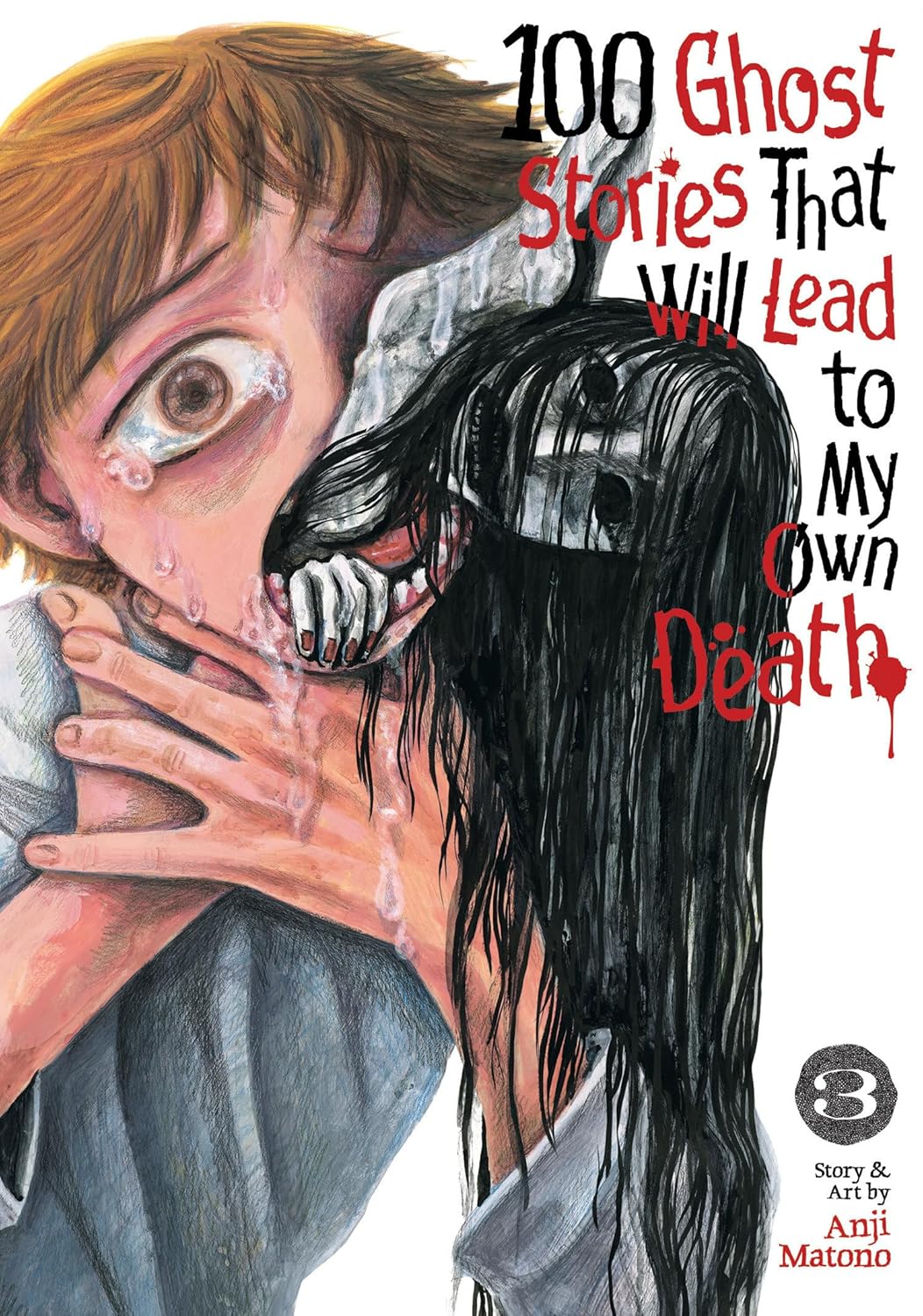 

100 Ghost Stories That Will Lead to My Own Death Vol. 3 (Seven Seas)