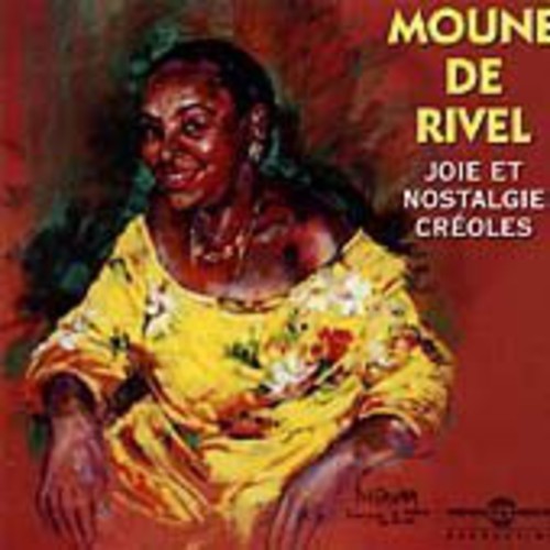 

CD диск De Rivel, Moune: Joie Et Nostalgie Creoles