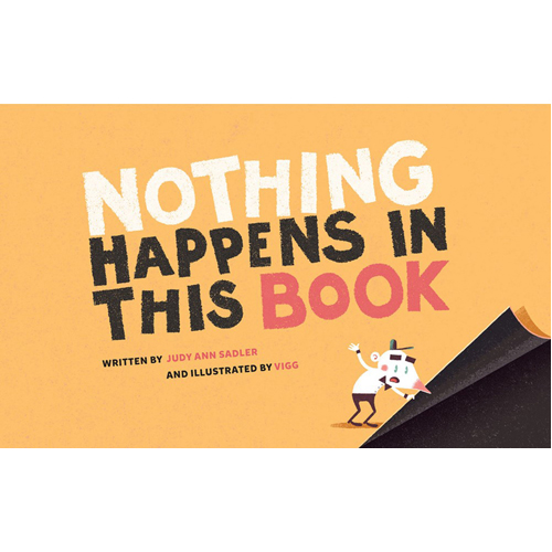

Книга Nothing Happens In This Book – Hb