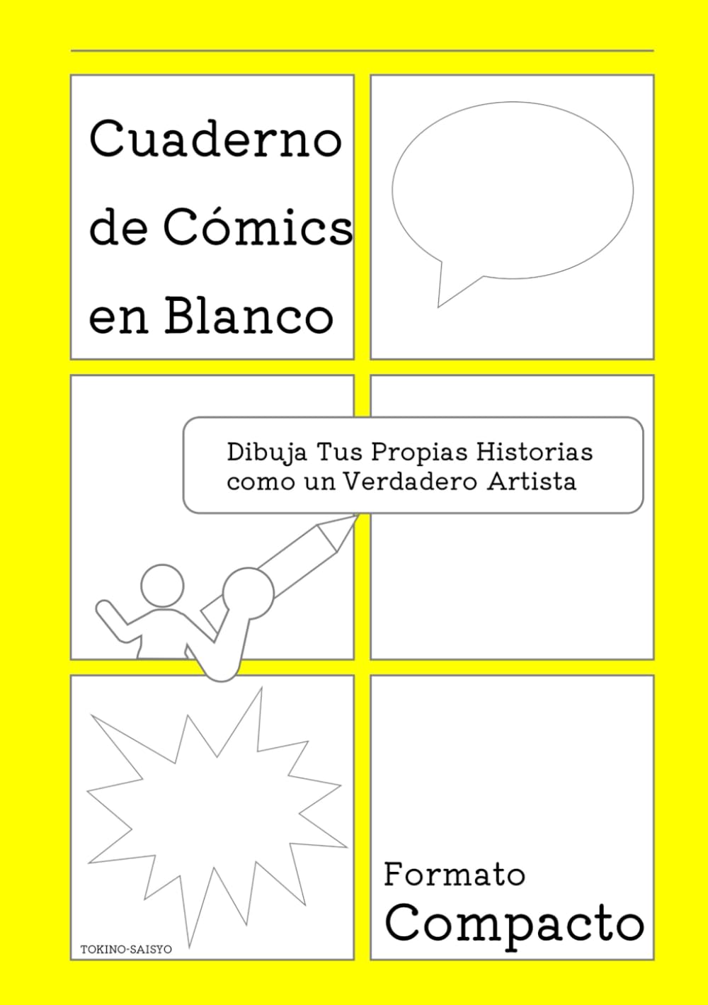 

Cuaderno de Cómics en Blanco - Dibuja Tus Propias Historias como un Verdadero Artista Formato Compacto (Spanish Edition) (Independently published)