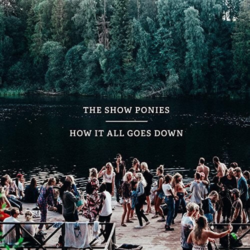 

CD диск Show Ponies: How It All Goes Down