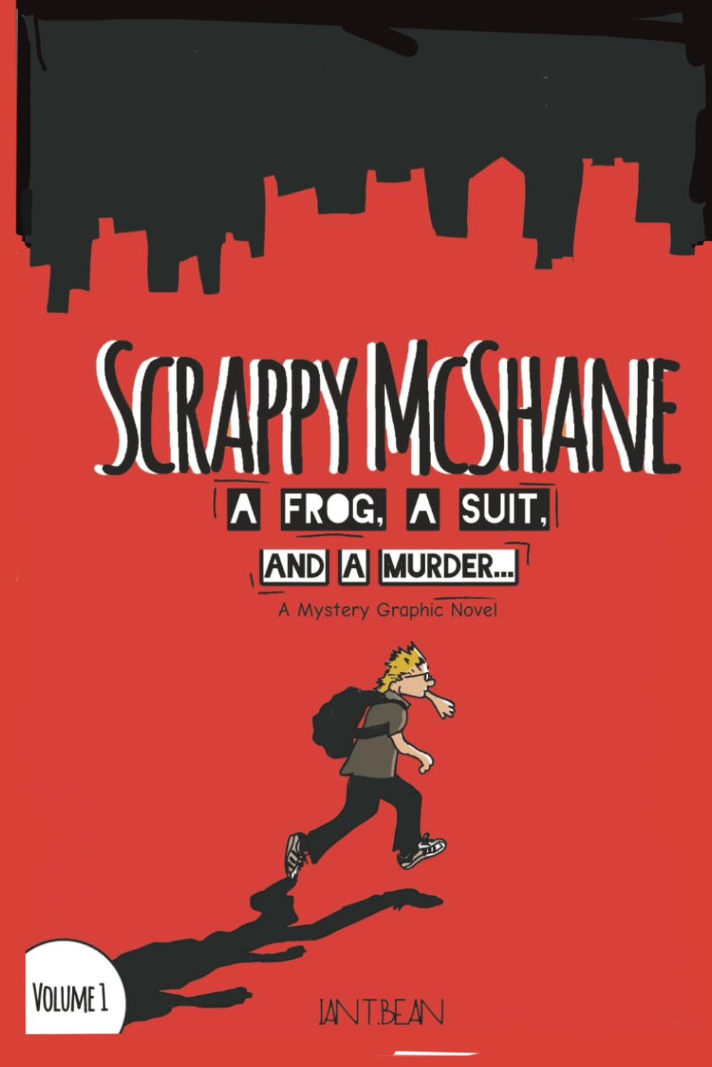 

Scrappy McShane: A Frog, a Suit, and a Murder: A Graphic Novel Mystery Volume 1 (Independently published)
