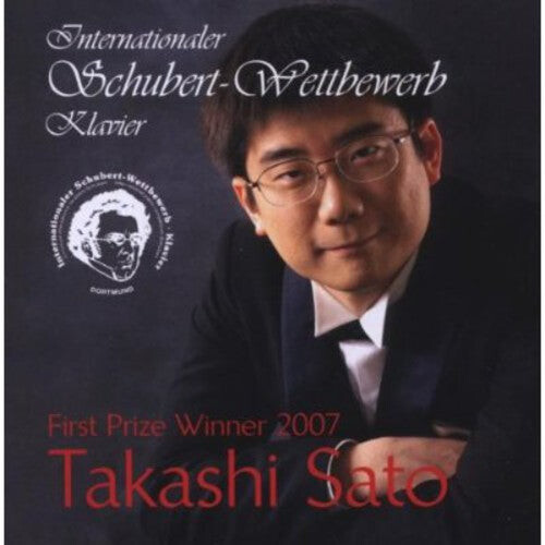 

CD диск Schubert / Sato, Takashi: Int Schubert Competition 2007 Winner