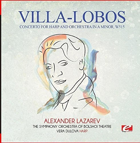 

CD диск Villa-Lobos: Villa-Lobos: Concerto for Harp and Orchestra in A Minor, W515