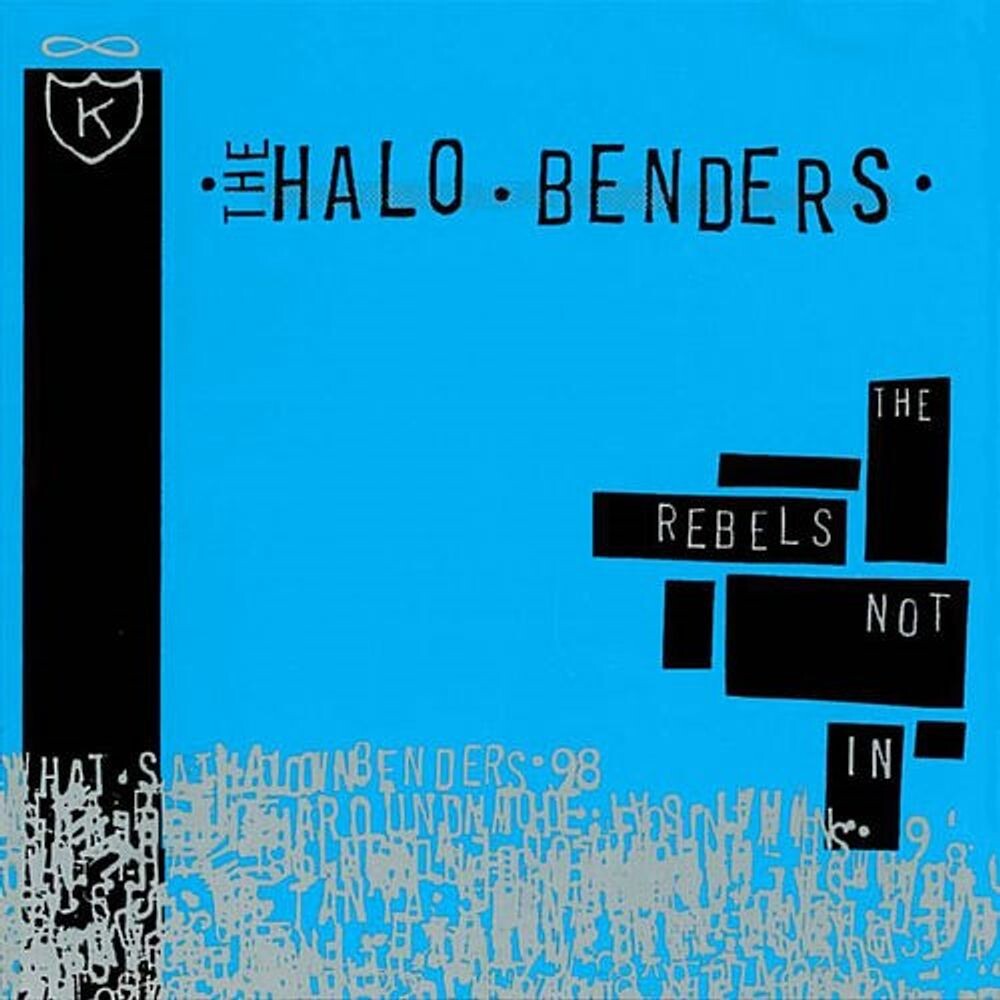 

Виниловая пластинка LP The Rebels Not In - The Halo Benders