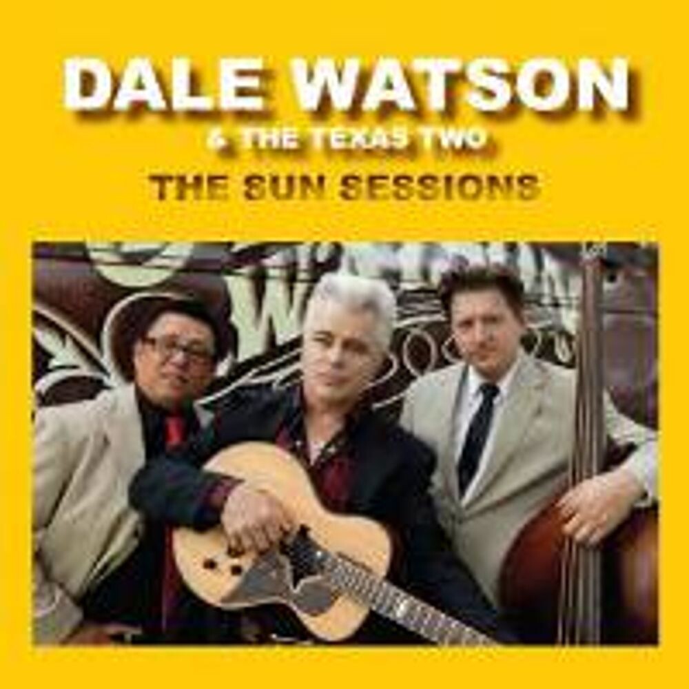 

Диск CD Sun Sessions - Dale Watson, The Texas Two