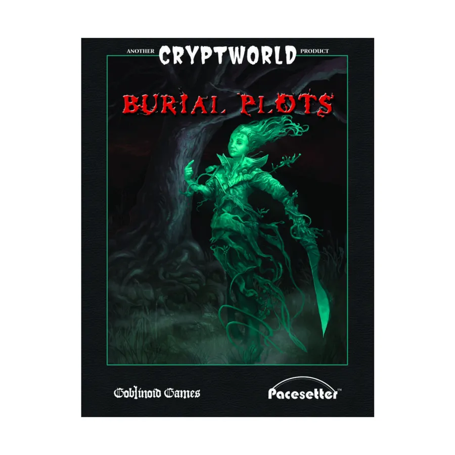 

Burial Plots, CryptWorld (Goblinoid Games/Pacesetter), мягкая обложка