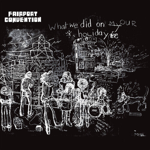 

Виниловая пластинка Fairport Convention: What We Did On Our Holidays - 180gm Vinyl