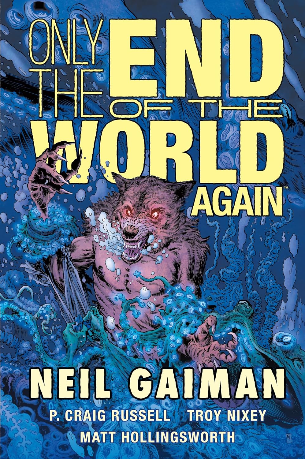 

Only the End of the World Again (Dark Horse Books)