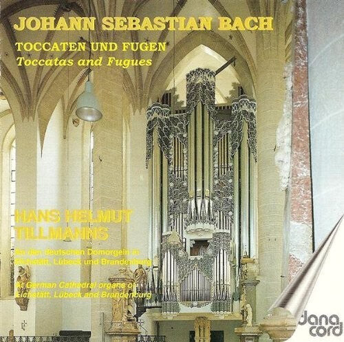 

CD диск Bach / Tillmanns: Toccatas & Fugues
