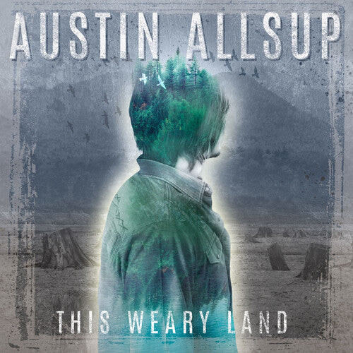 

CD диск Allsup, Austin: This Weary Land