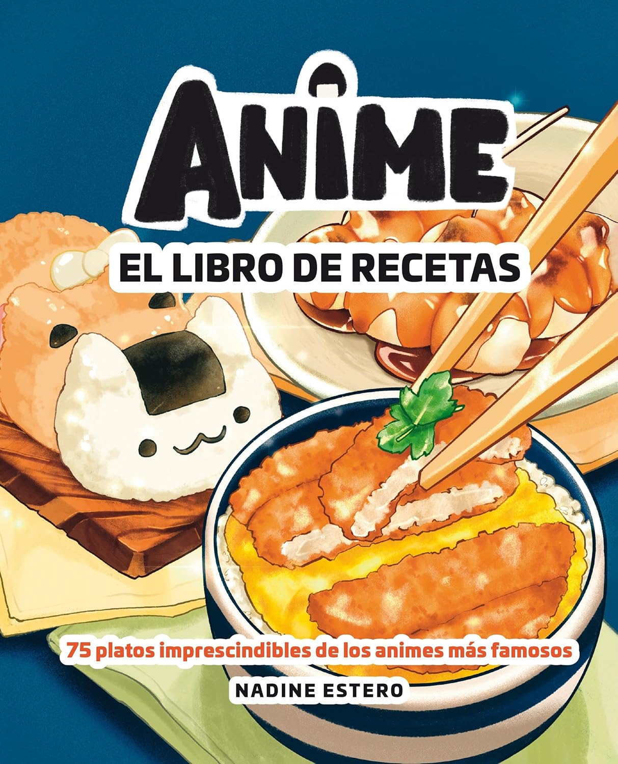 

Anime. El libro de recetas: 75 platos imprescindibles de los animes más famosos (Lunwerg Editores)