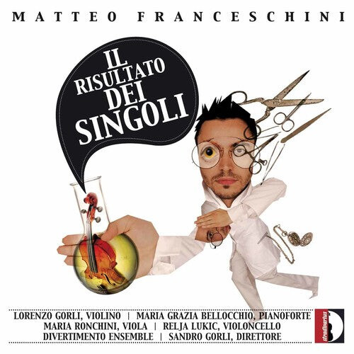 

CD диск Franceschini / Divertimento Ensemble / Gorli: Il Risultato Dei Singoli