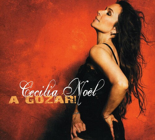 

CD диск Noel, Cecilia: A Gozar