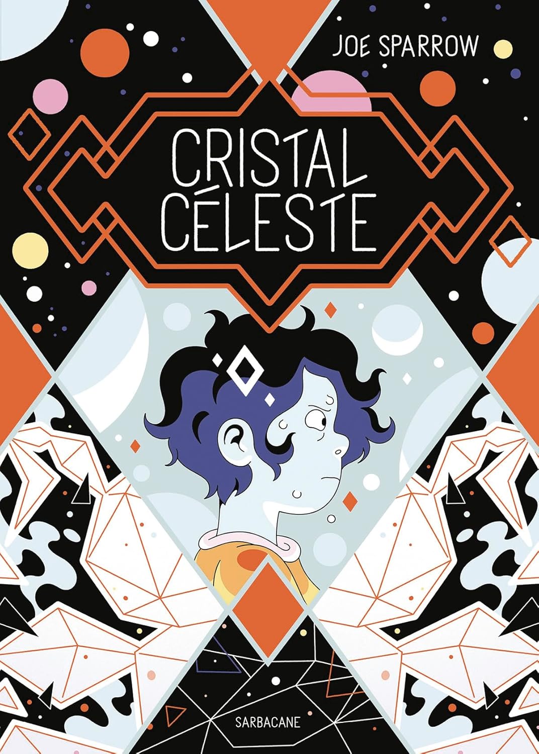 

Cristal Céleste (SARBACANE)
