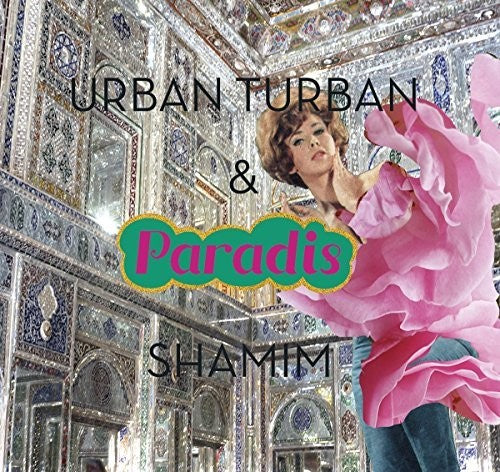 

CD диск Paradis, Shamim / Turban, Urban: Urban Turban & Shamim Paradis