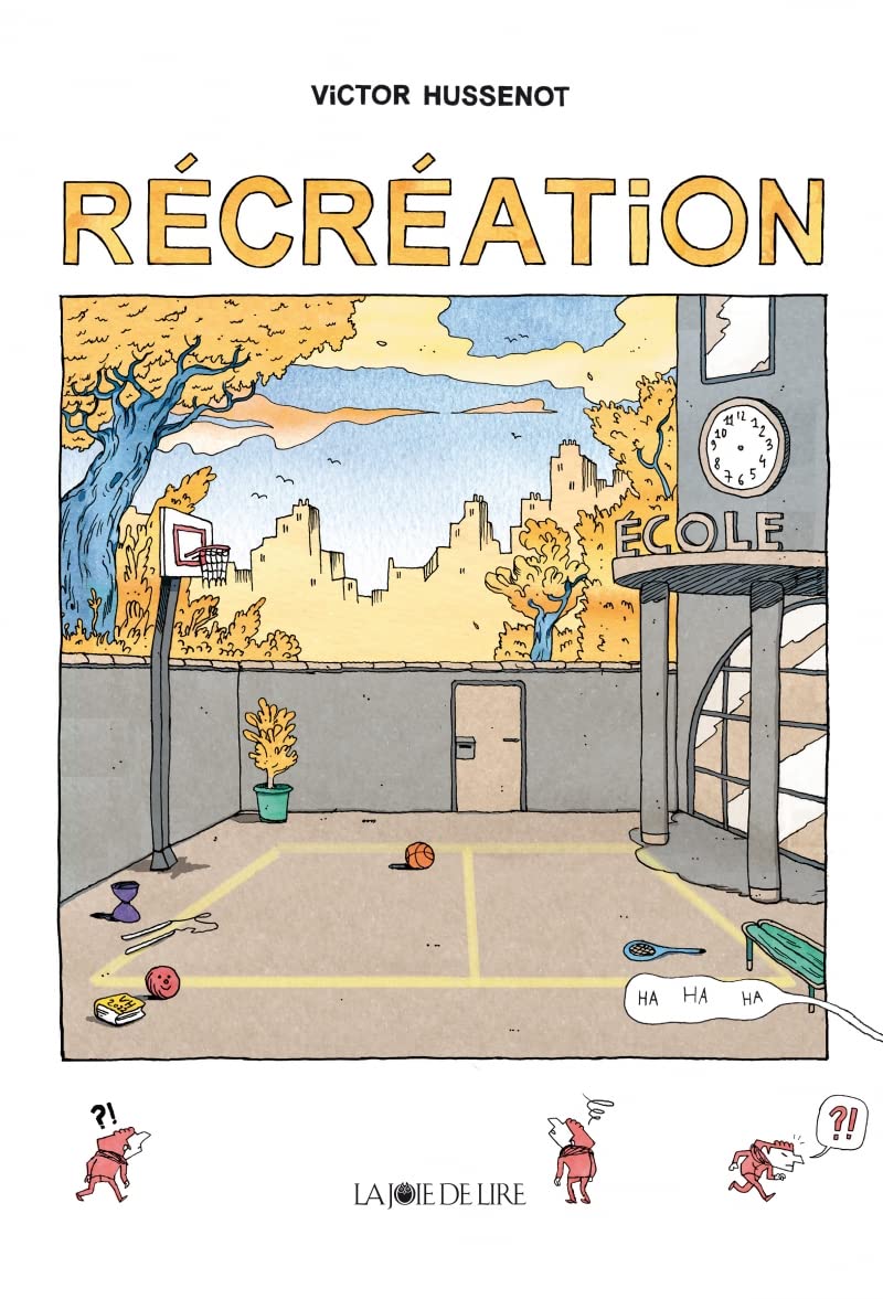 

Récréation (LA JOIE DE LIRE)