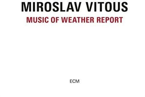 

CD диск Vitous, Miroslav: Music From Weather Report