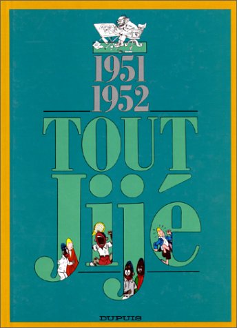 

Tout Jijé - Tome 1 - 1951-1952 (DUPUIS)