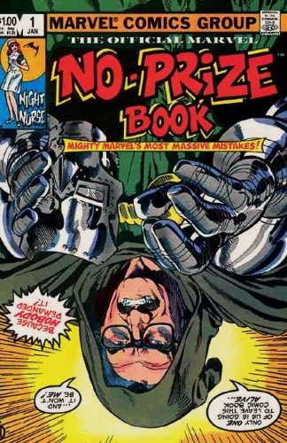 

The Official Marvel No-Prize Book: Mighty Marvel's Most Massive Mistakes! (Issue #1) (Marvel)