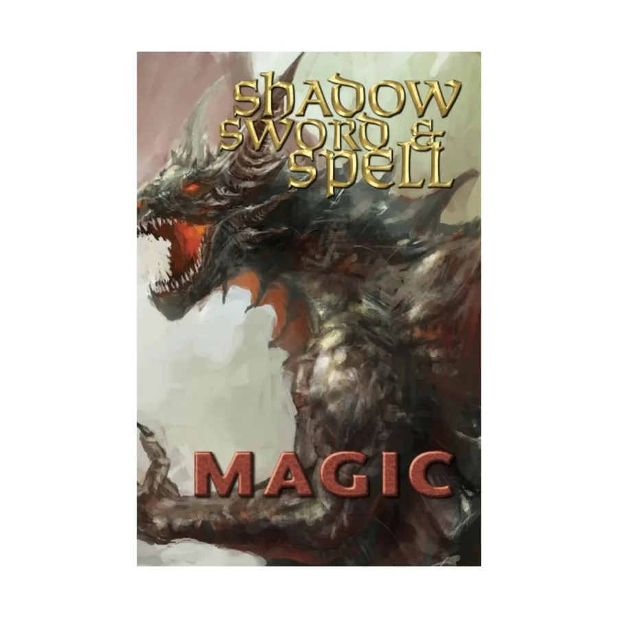 

Shadow, Sword & Spell - Magic, Shadow, Sword & Spell, мягкая обложка