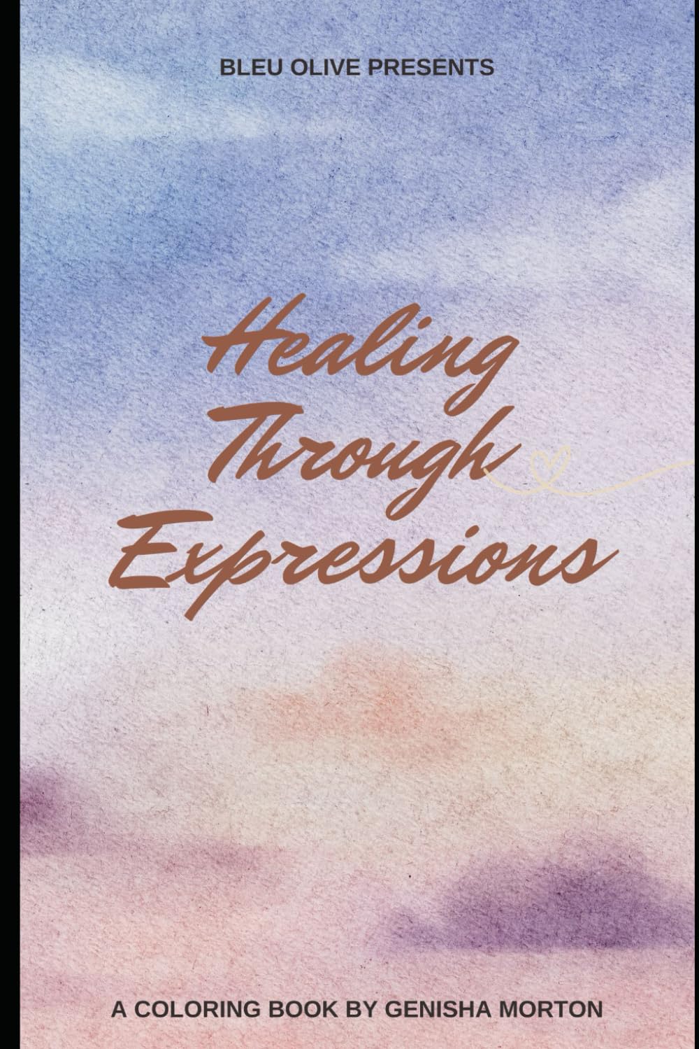 

Healing Through Expression Coloring Book (Independently published)