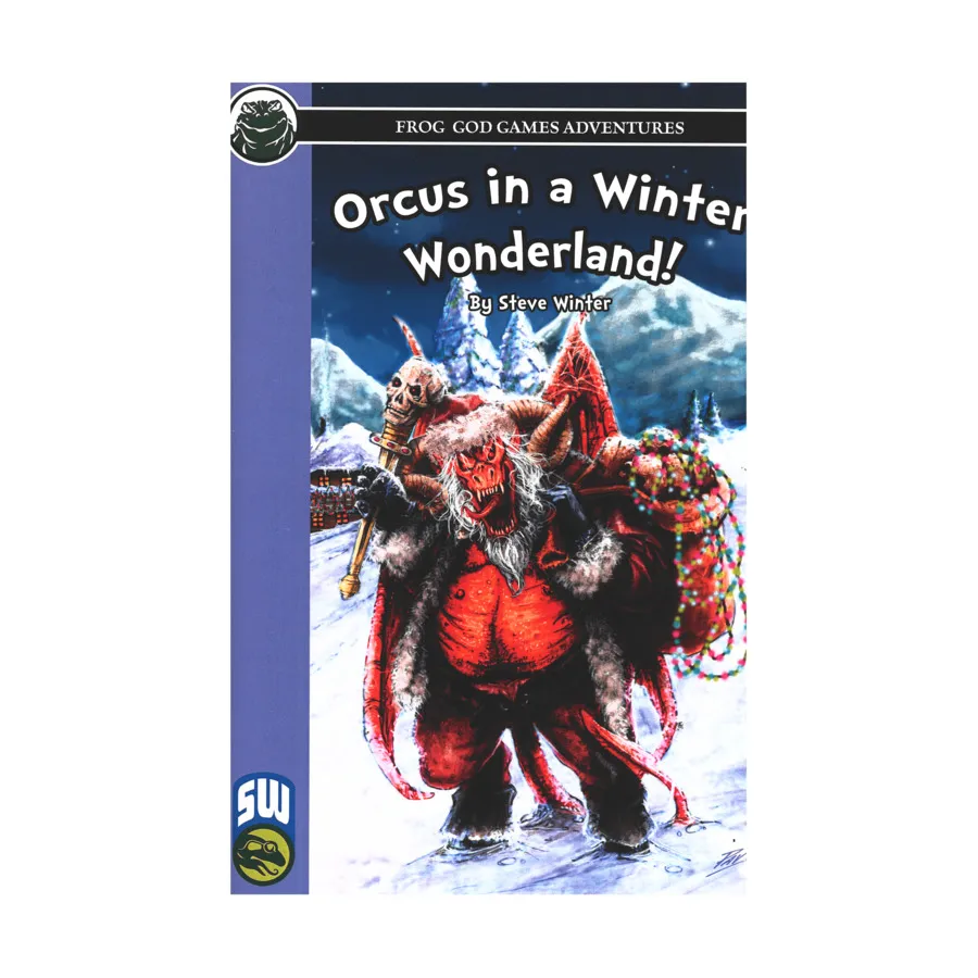

Модуль Orcus in a Winter Wonderland!, Swords & Wizardry (Frog God Games)
