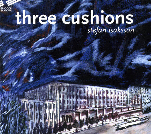 

CD диск Isaksson, Stefan: Three Cushions