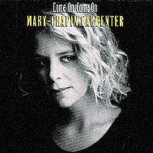 

CD диск Carpenter, Mary-Chapin: Come on Come on