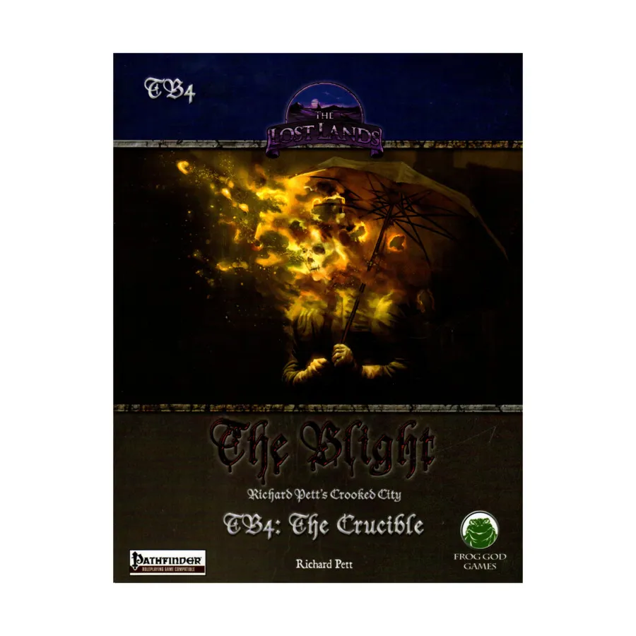 

Blight #4 - The Crucible (Pathfinder), Blight (Pathfinder), мягкая обложка