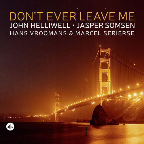 

Виниловая пластинка Helliwell, John: Don't Ever Leave Me