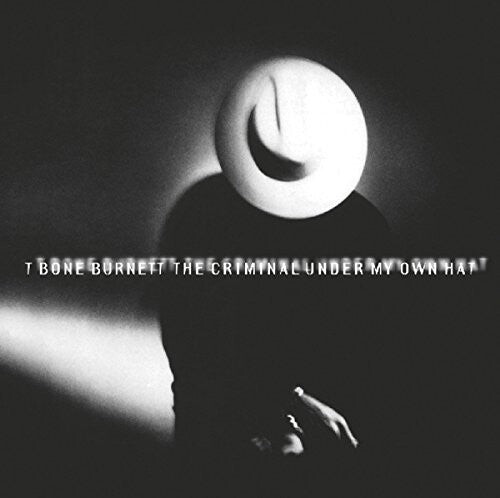 

CD диск Burnett, T Bone: Criminal Under My Own Hat