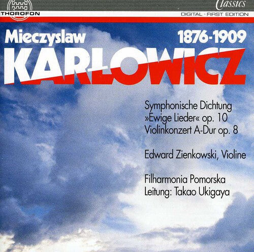 

CD диск Karlowicz / Zienkowski, Edward: Orchestral Works
