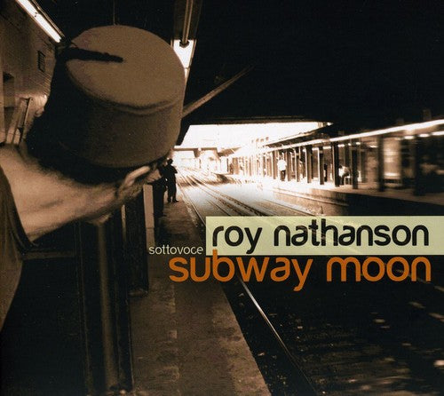 

CD диск Nathanson, Roy: Subway Moon