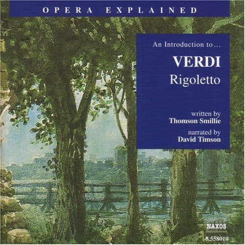 

CD диск Verdi / Smillie / Timson: Opera Explained: Rigoletto