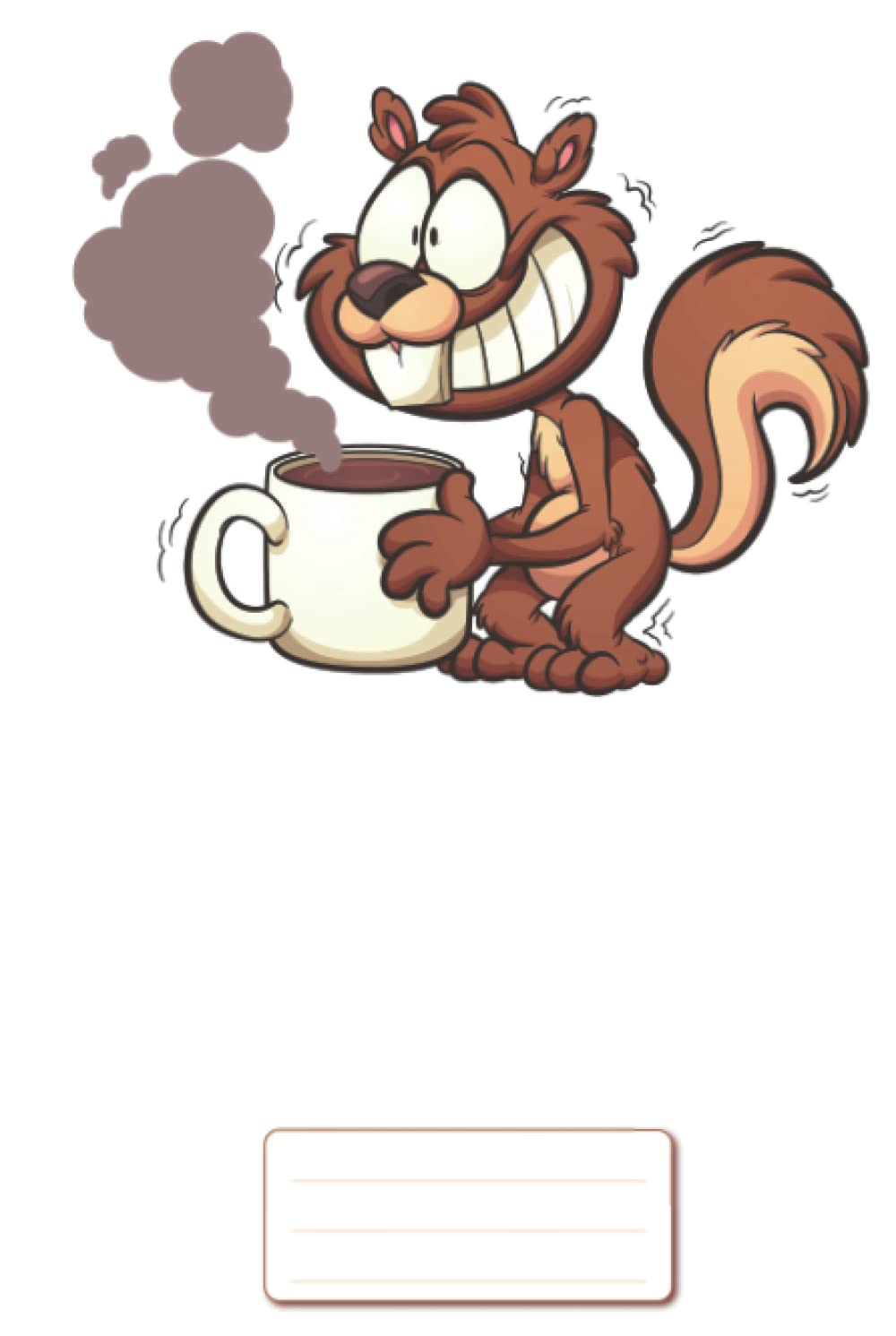 

Squirrel with Coffee Composition Notebook, School & College Supplies, Writing Journal, Wide-Ruled Comp Book with Lined Paper: Keep your thoughts and ... together in one place (German Edition) (Independently published)