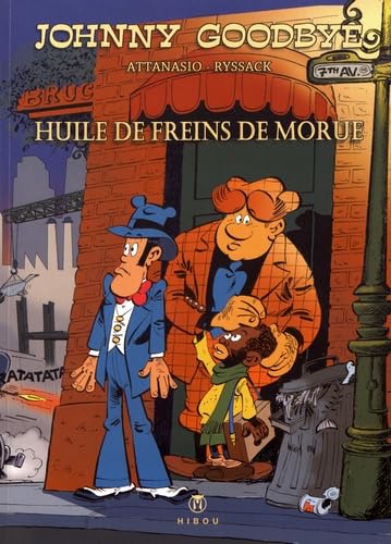 

Johnny Goodbye Huile de frein de morues (HIBOU)